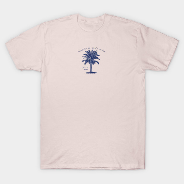 Flourish Like The Palm Trees by diggapparel